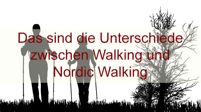 Unterschied Walking und Nordic Walking