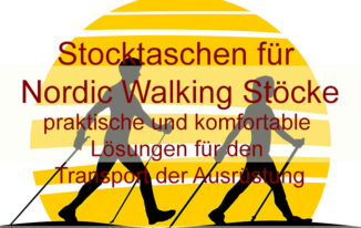 Nordic Walking Stocktasche: Mehr Komfort beim Transport